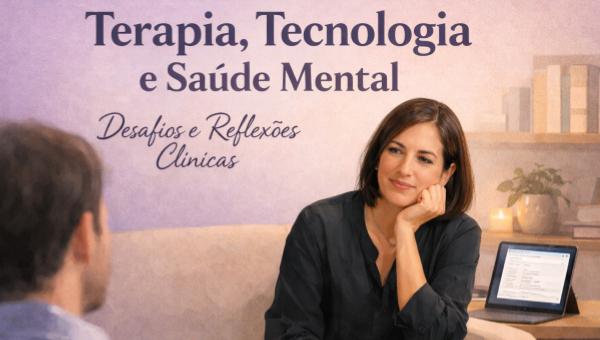 Entre a atenção e o prontuário: reduzindo a carga cognitiva na saúde digital